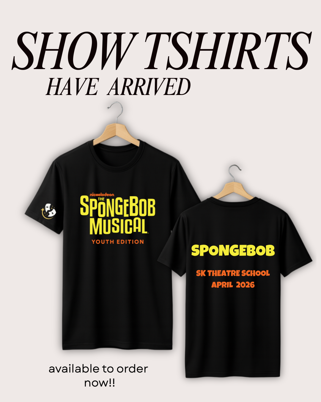 The SpongeBob musical by sk theatre school tshirts
