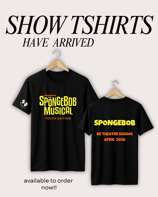 The SpongeBob musical by sk theatre school tshirts